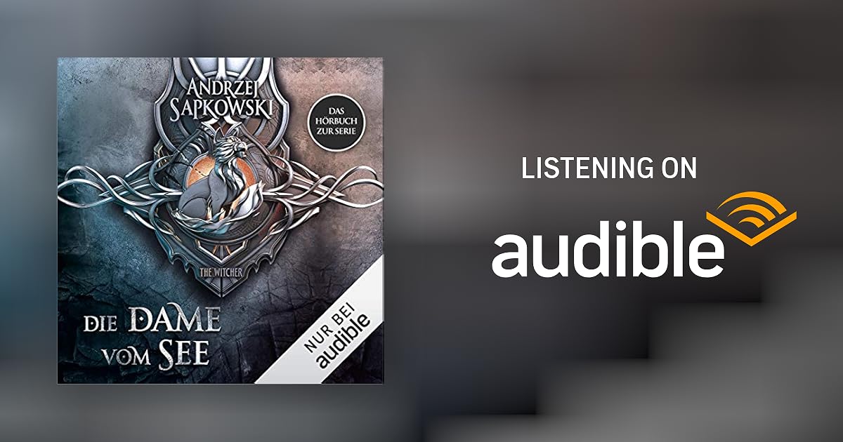 Die Dame vom See by Andrzej Sapkowski Audiobook